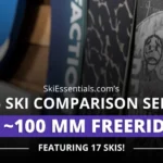 2025 Men's ~100mm Freeride Ski Comparison