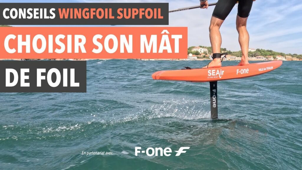 Watersports Zone by Erwan Jauffroy : Mâts de foil: Alu, carbone, 75, 80, 85,cm, etc. Comment bien choisir pour le wingfoil et le supfoil? (vidéo)