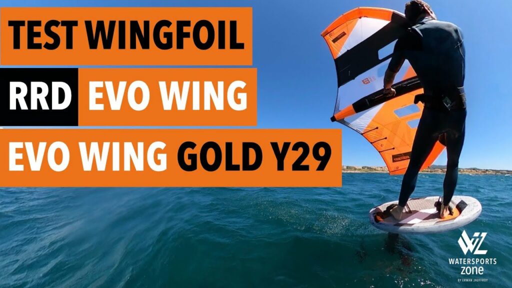 Watersports Zone by Erwan Jauffroy : Test Wingfoil: que valent les Wings RRD Evo gold et classique ? (vidéo)