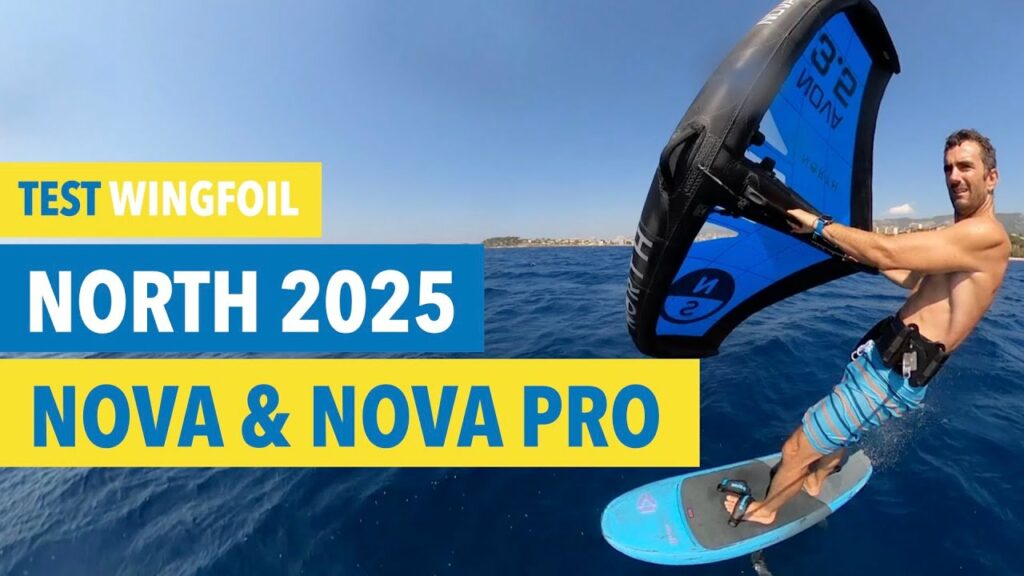 Watersports Zone by Erwan Jauffroy : Test wingfoil: la North Nova Pro est elle forcément mieux que la Nova 2025? (vidéo)