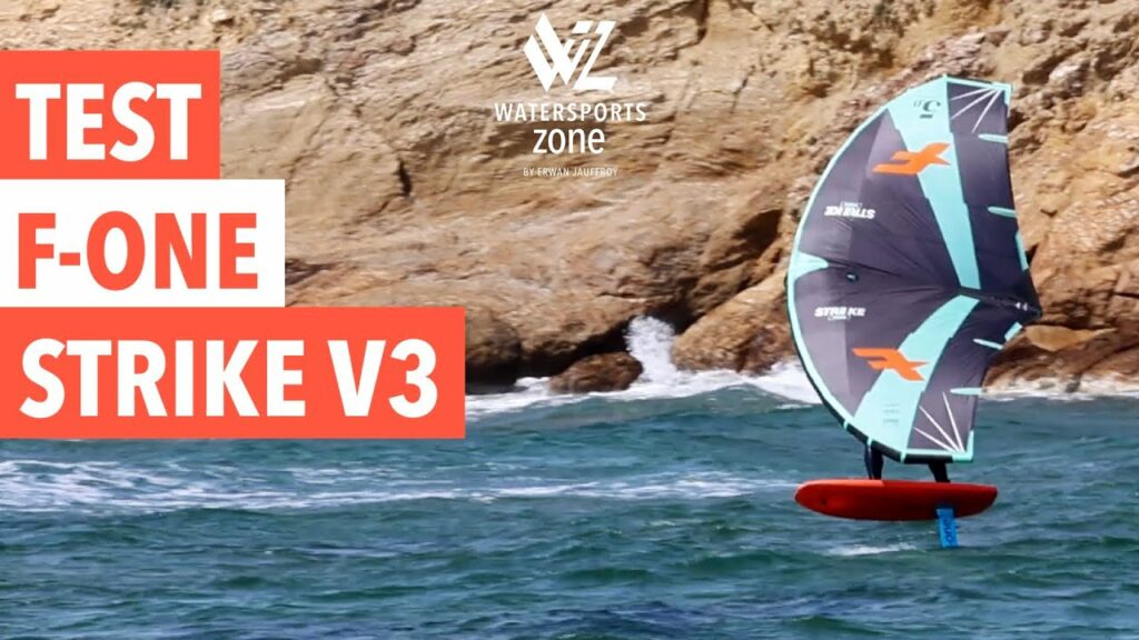 Watersports Zone by Erwan Jauffroy : Test wingfoil: F-One Strike V3 (vidéo)