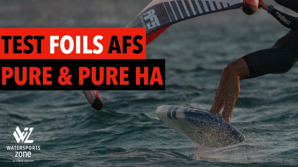 Watersports Zone by Erwan Jauffroy : J'ai testé les foils AFS Pure et Pure HA en wingfoil et SUP foil ! (vidéo)