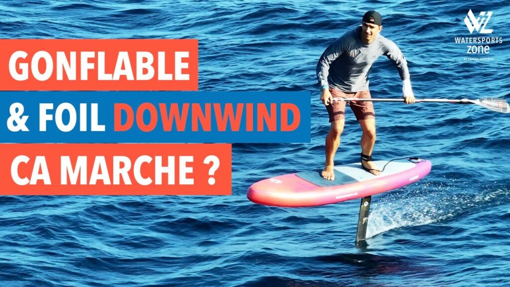 Watersports Zone by Erwan Jauffroy : J'ai testé une planche de Paddle foil gonflable: la Duotone Downwinder Air 7'4 (vidéo)