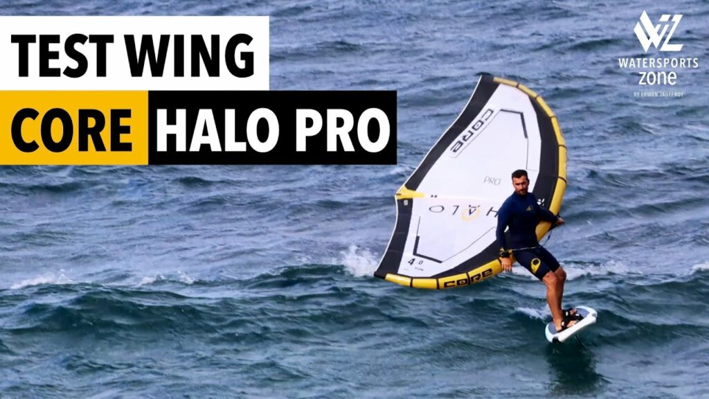 Watersports Zone by Erwan Jauffroy : Test wingfoil Core Halo Pro, la nouvelle wing en Aluula avec une longue poignée unique! (vidéo)